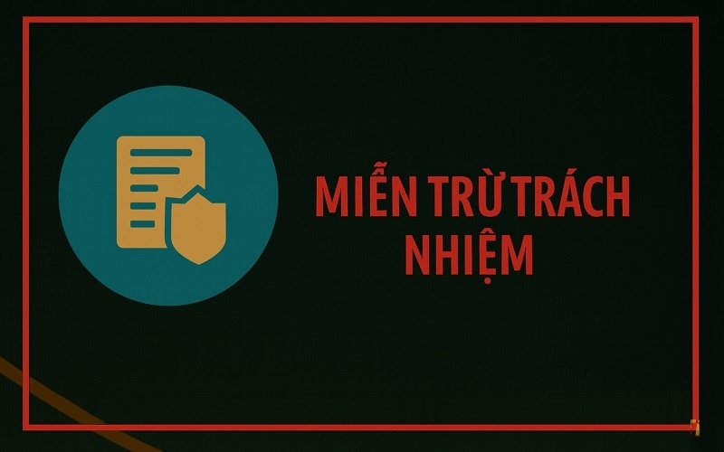 Một số trường hợp Ycs65 áp dụng miễn trừ trách nhiệm